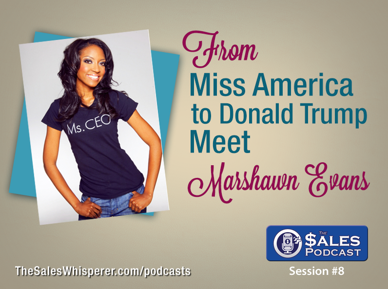 Marshawn Evans Daniels Donald Trump Apprentice Sales Podcast 8