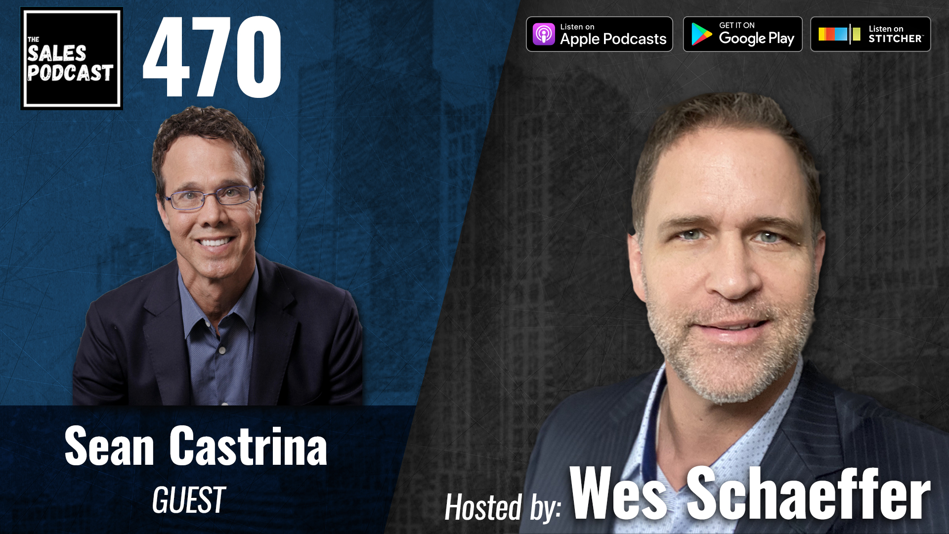 Business Leadership Is Bold and Win With Sean Castrina on The Sales Podcast with Wes Schaeffer, The Sales Whisperer®