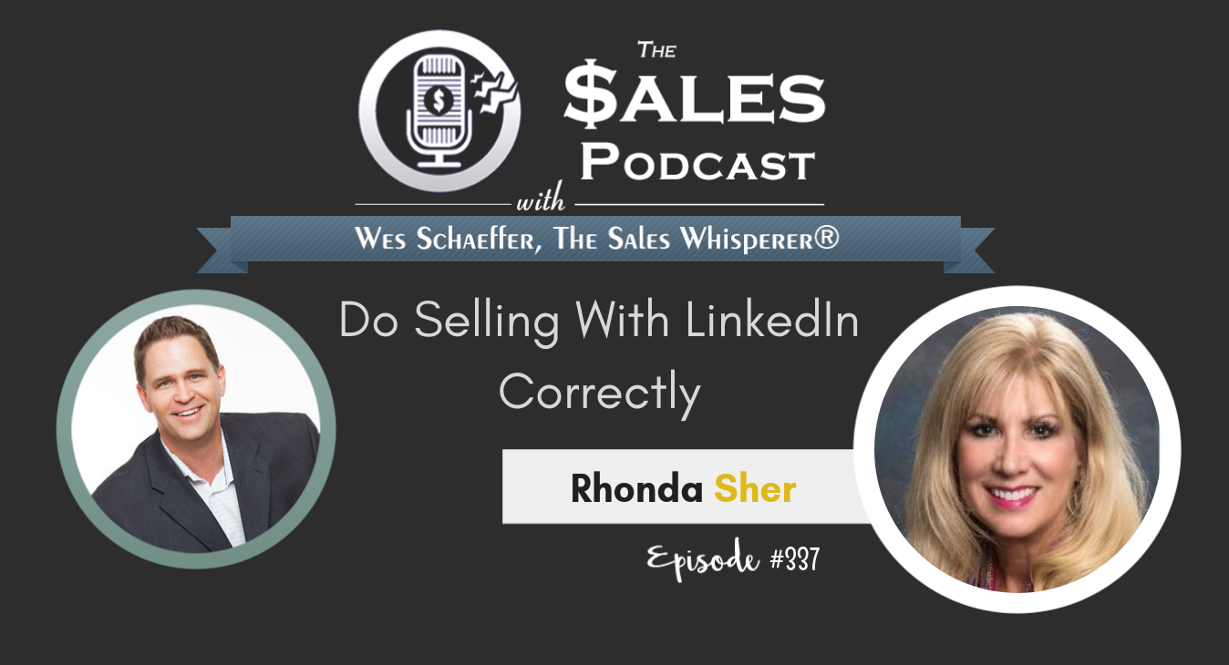 Do Selling With LinkedIn Correctly With Rhonda Sher