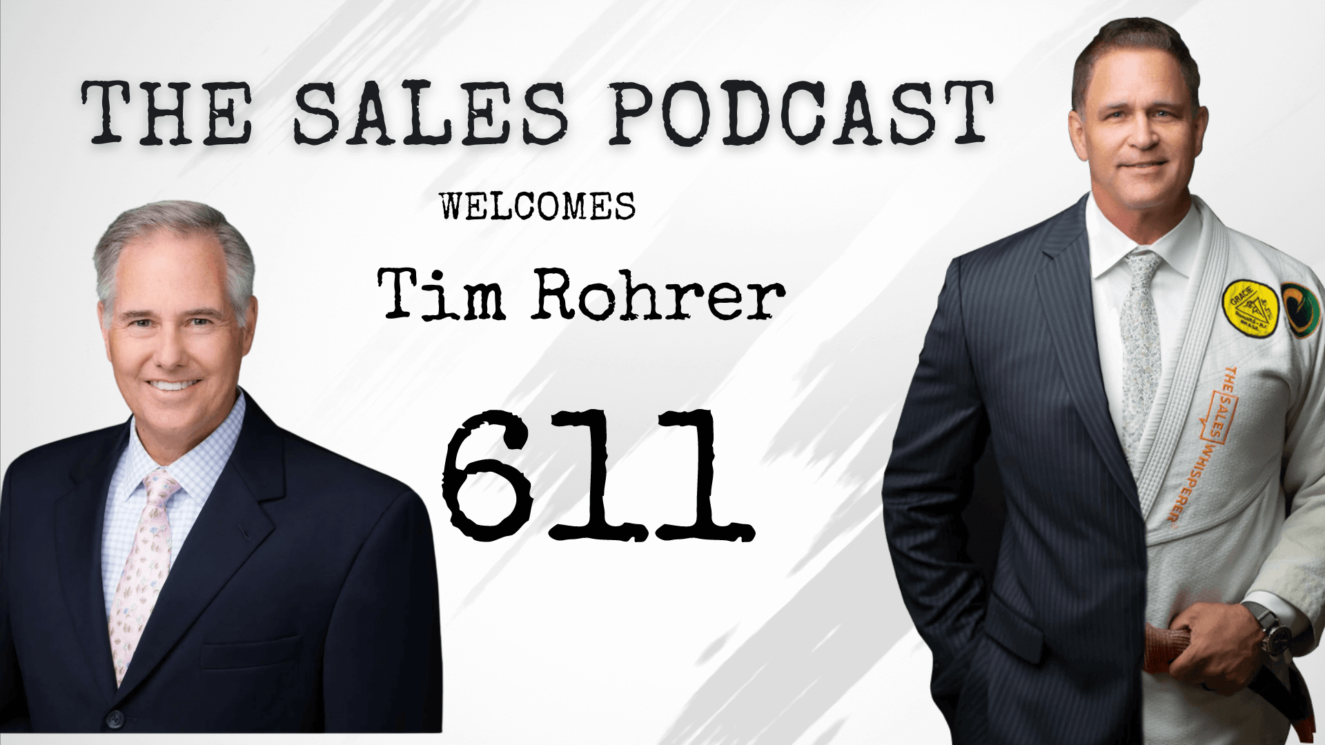 Tim Rohrer Shares 'Sales Lessons of the World's Greatest Mentor' on The Sales Podcast with Wes Schaeffer, The Sales Whisperer® 