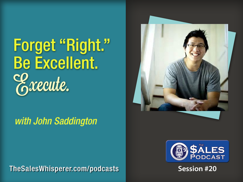 Be Excellent With Serial Entrepreneur & Blogger, John Saddington