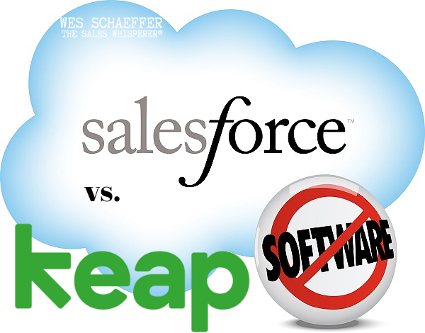 Salesforce vs. Keap as the best CRM for small business as reviewed by Wes Schaeffer, The Sales Whisperer®.